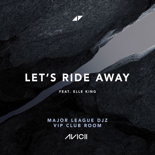 Let's Ride Away (Major League DJz VIP Club Room)