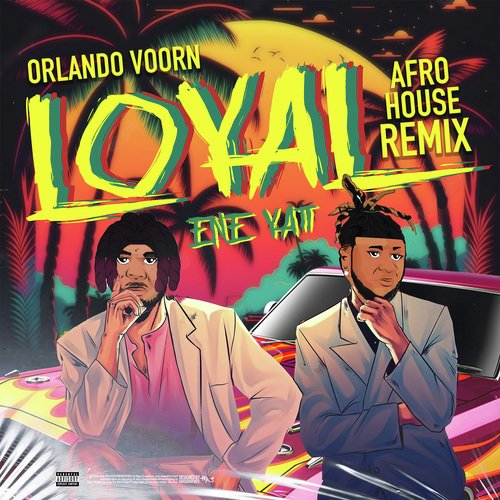 Loyal (Afro House Remix)