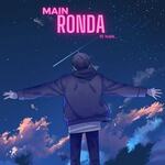 Main Ronda Te Nahi