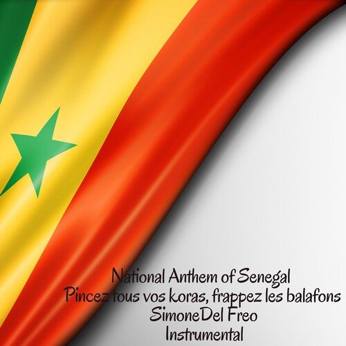 National Anthem of Senegal - Pincez tous vos koras, frappez les balafons (Instrumental)