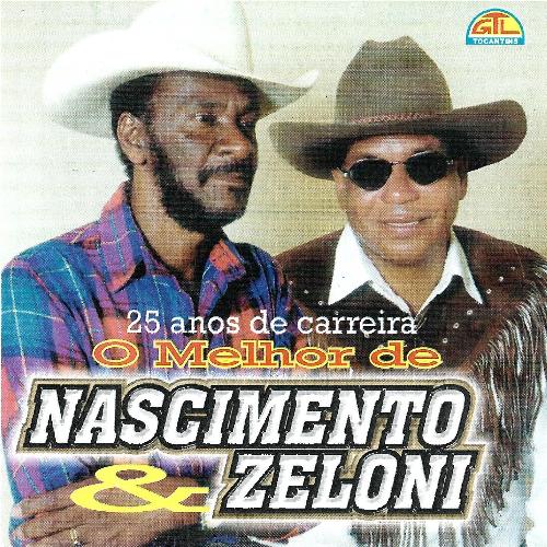 O Melhor de Nascimento e Zeloni