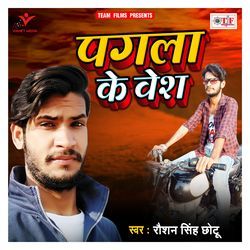 Pagla Ke Vesh