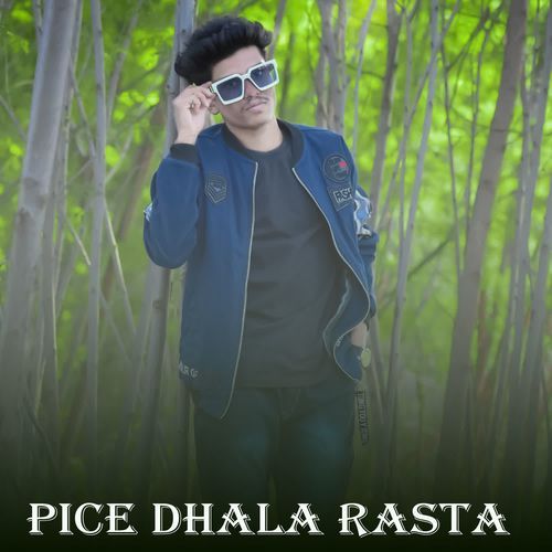 Pice Dhala Rasta