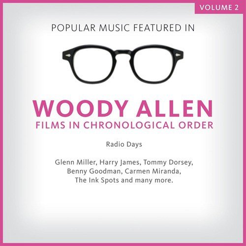 Popular Music Featured in the Films of Woody Allen, Volume 2: 1987
