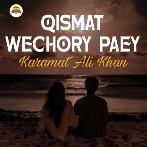 Qismat Wechory Paey