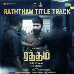 Raththam Title Track (From &quot;Raththam&quot;)-BCo,RxxxAlI