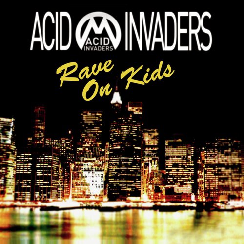 Rave on Kids (Radio Edit)