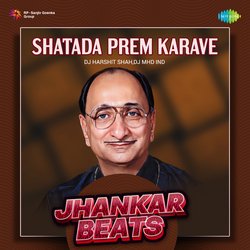 Shatada Prem Karave - Jhankar Beats-NwwhZBgDc2I