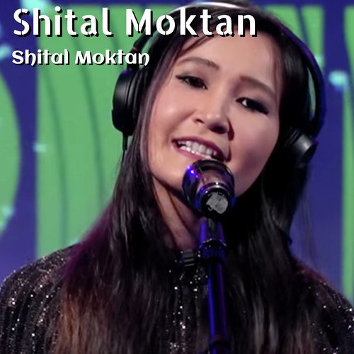 Shital Moktan