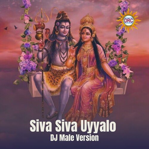 Siva Siva Uyyalo (DJ Male Version)