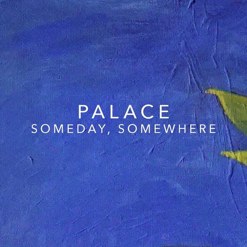 Someday, Somewhere