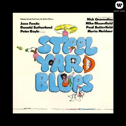 Theme From Steelyard Blues (Drive Again) Lyrics - Nick Gravenites & Mike  Bloomfield - Only on JioSaavn