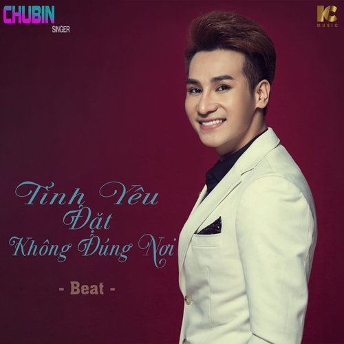 Tình Yêu Đặt Không Đúng Nơi (Beat)