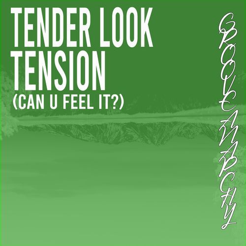 Tension (Can U Feel It?)  (Nu Ground Foundation Remix)