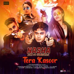 Tera Kasoor (From &quot;Nasha Jurm Aur Gangsters&quot;)-AQwTeS1Kf1k