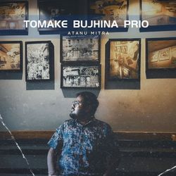 Tomake Bujhina Priyo-Exg,dRUHVWI