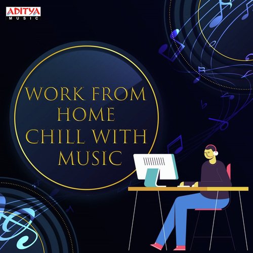 Work From Home Chill With Music