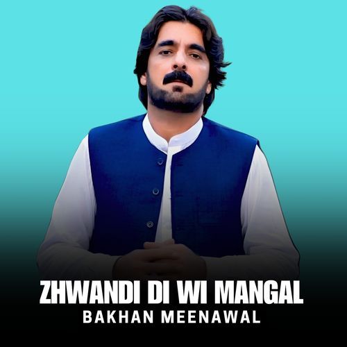 Zhwandi Di Wi Mangal