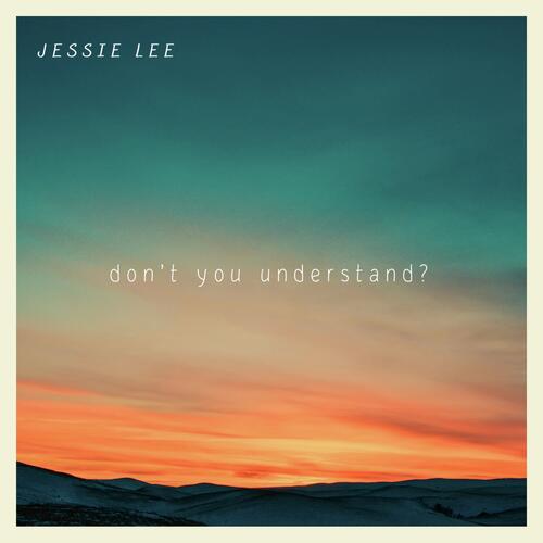 don't you understand?