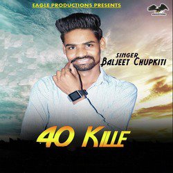 40 Kille - Single