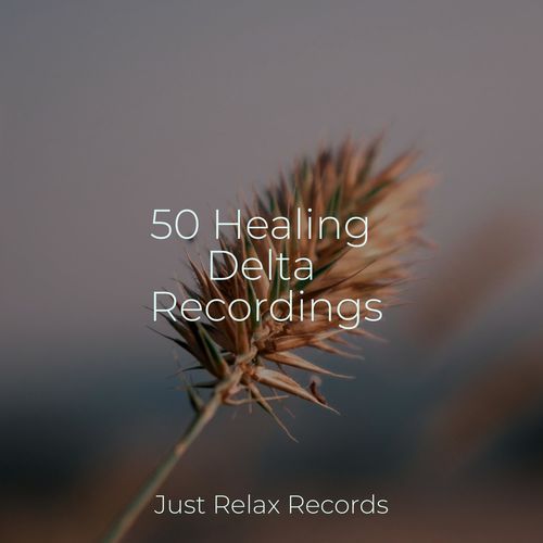 50 Healing Delta Recordings_poster_image