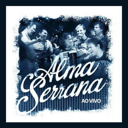 Alma Serrana (Ao Vivo)