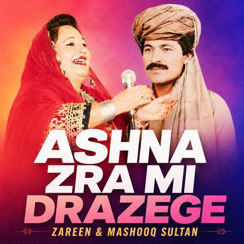 Ashna Zra Mi Drazege
