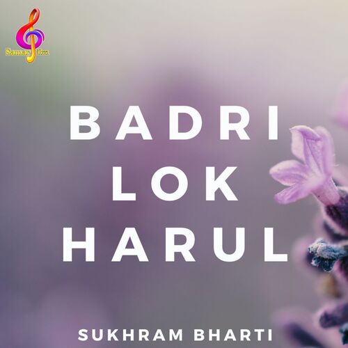 Badri Lok Harul