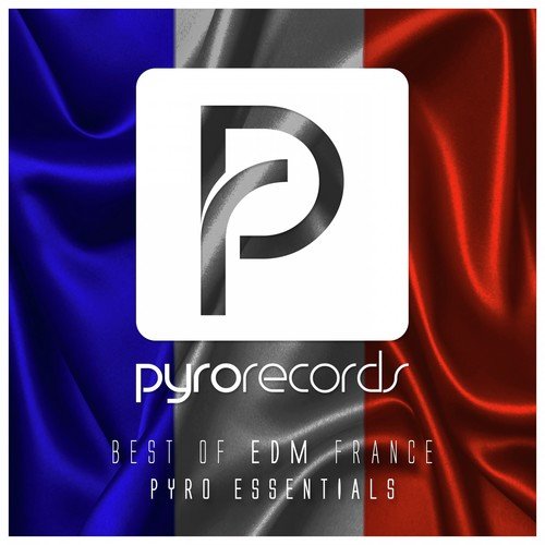 Best of EDM France (Pyro Essentials)