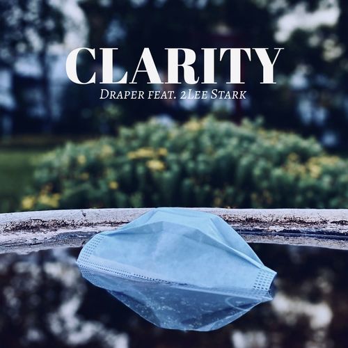 Clarity (feat. 2lee Stark)_poster_image