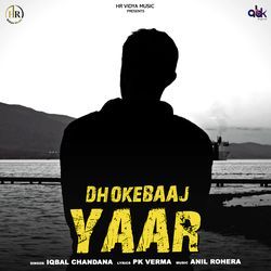 Dhokebaaj Yaar-BFACVDt,AB4