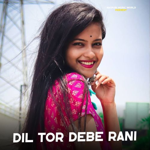 Dil Tor Debe Rani