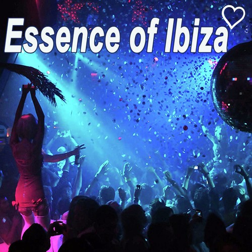 Essence of Ibiza & DJ Mix