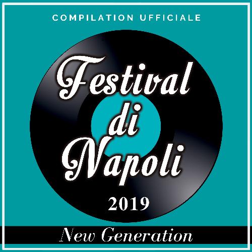 Festival Di Napoli 2019: New Generation (Live)