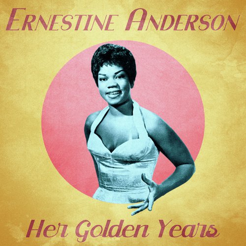 Her Golden Years (Remastered)