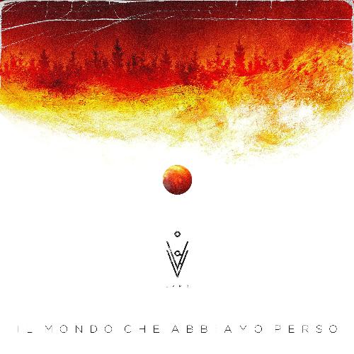 Il Mondo Che Abbiamo Perso