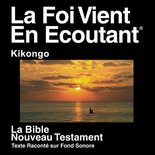 Kikongo Du Nouveau Testament (Dramatisé) - Kikongo Bible
