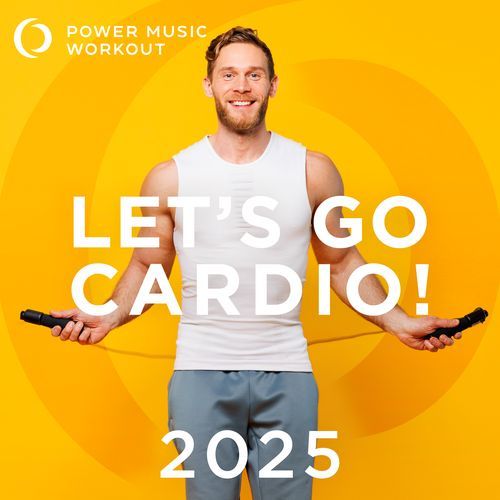 Let's Go Cardio! 2025 (Non-Stop Workout Mix 135 BPM)