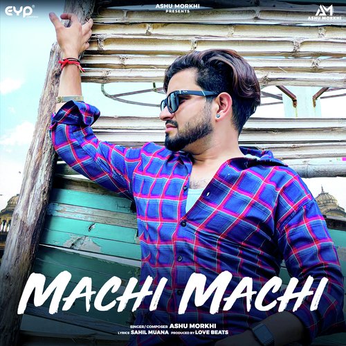 Machi Machi - Song Download from Machi Machi @ JioSaavn