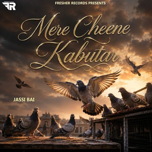 Mere Cheene Kabutar