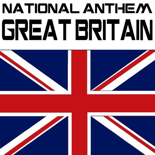 National Anthem Great Britain (Go England!)
