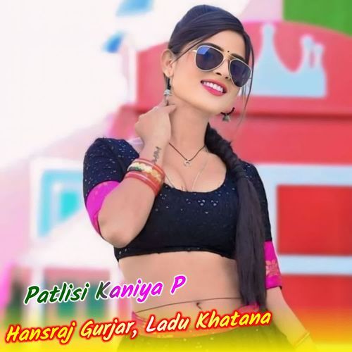 Patlisi Kaniya P