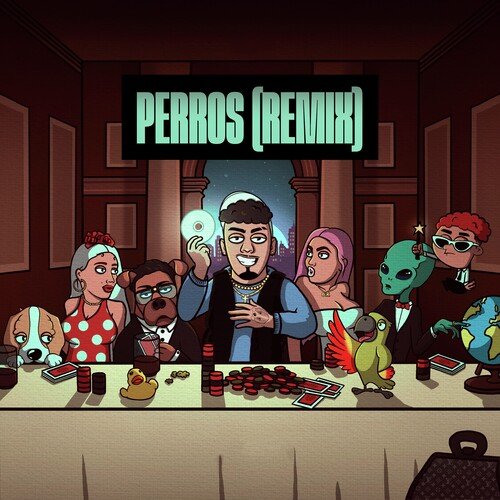 Perros (Remix)