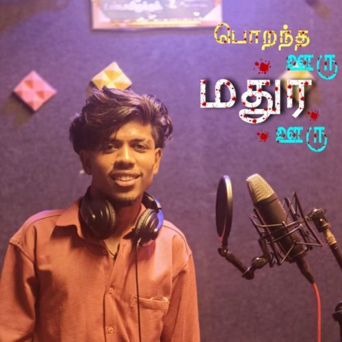 Porandha Ooru Madhura Ooru