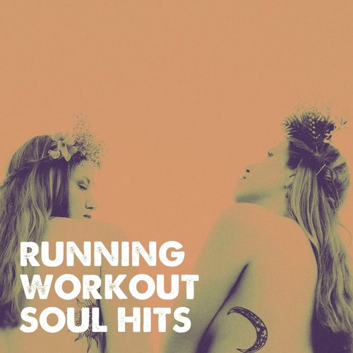 Running Workout Soul Hits