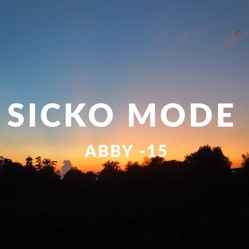 SICKO MODE