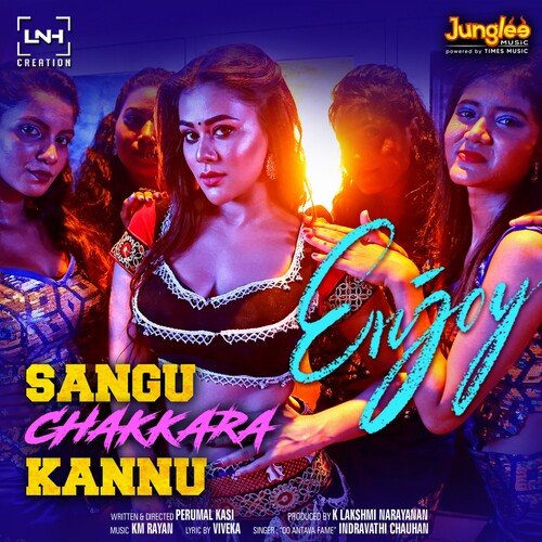 Sangu Chakkara Kannu (From "Enjoy")