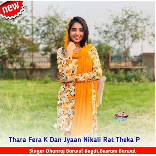 Thara Fera K Dan Jyaan Nikali Rat Theka P