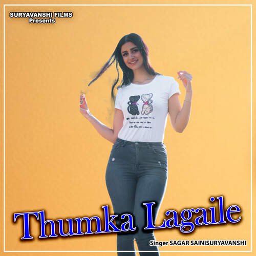 Thumka Lagaile