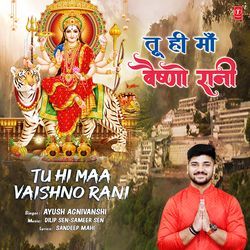 Tu Hi Maa Vaishno Rani-NRsacDpAZgM